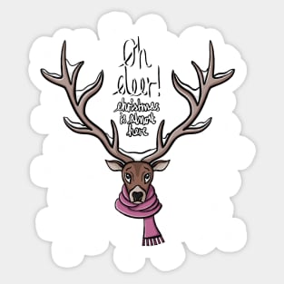 Oh Deer! Christmas is almost here. Digital Illustration Sticker